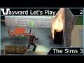 Wayward Let's Play - The Sims 3 - Episode 2