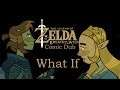 "What If" | Breath Of The Wild Comic Dub