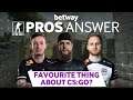 CS:GO Pros Answer: What is your Favourite Thing About CS:GO?