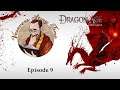 Dragon Age: Origins - Episode 9 Twitch Stream First Full Playthrough