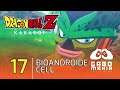 🐲 Dragon Ball Z Kakarot comentado en Español Latino | Capítulo 17: Cell