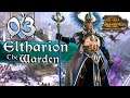 ELTHARION VORTEX CAMPAIGN - Total War Warhammer 2 - Part 3