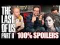 EMISSION SPÉCIALE : Retour sur The Last of Us Part II (100% SPOILERS)