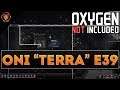 ENERGIZING THE METEOR SHIELD! (OXYGEN NOT INCLUDED "Terra" Episode 39!)
