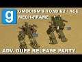 Garry's Mod - Customizable Mech Frame System TOAD - Dupe Release Party 12 (E2, ACF/ACE)