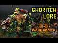 Ghoritch - LORE - The Twisted And The Twilight - Total War Warhammer 2 - Warhammer Fantasy