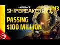 Hardspace: Shipbreaker - Passing $100 Million