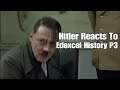 Hitler Reacts To Edexcel History GCSE Paper 3 (Germany) 2019