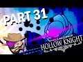 Hollow Knight - part 31 - This Sword dude sucks