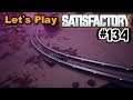 Let's Play Satisfactory #134 [De | HD] - Die Kurve hat es in sich