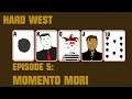 Madame Zu | Hard West, ep 5: Memento Mori