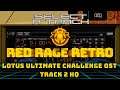Red Rage Retro - Lotus Ultimate Challenge OST - Track 2 HQ
