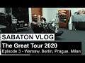 SABATON Vlog - The Great Tour 2020 - Episode 3 (Warsaw, Berlin, Prague, Milan)