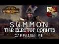 SUMMON THE ELECTOR COUNTS | Karl Franz - New Empire Campaign #1 - Total War Warhammer 2