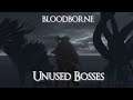 Unused Bosses [Moon Presence-Great one Beast] | Bloodborne