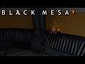 You've Got to Pump it Up | Black Mesa (Part 44)