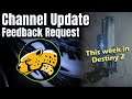Channel Update & Feedback Request - This week in Destiny 2 - Stream Schedule