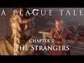 Chapter 2: The Strangers (A Plague Tale gameplay)