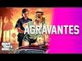 GTA V #4 - AGRAVANTES | GAMEPLAY