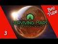 Hacia un nuevo hogar #3 | Surviving Mars: Green Planet
