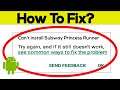 How To Fix Can't Install Subway Princess Runner Error On Google Play Store in Android & Ios