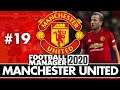 MANCHESTER UNITED FM20 BETA | Part 19 | WINNING IT ALL | Football Manager 2020