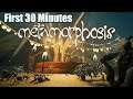Metamorphosis - First 30 Minutes of Gameplay