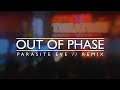 Parasite Eve - Out of Phase // REMIX