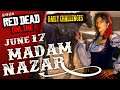 RDR2 Madam Nazar Whereabouts 2021/6/17 🔥 June 17 Daily Challenges in RDR2 Online