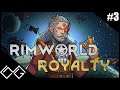 Rimworld Royalty - A király nevében #3 - Merlin kacsájára