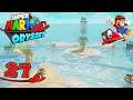 Super Mario Odyssey | Part 27 | Let's Play | Ein entspannter Urlaub im Küstenland?