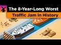 The 8-Year Long Worst Traffic Jam in History