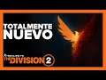 The Division 2-¡¡¡ES OFICIAL!!! El nuevo contenido será TOTALMENTE NUEVO