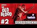 Wolfenstein: Old Blood - Twitch Stream Upload 2 - No Commentary