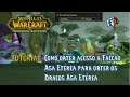 World of Warcraft Tutorial: Montarias - Dracos Asa Etérea (Acesso a Facção Asa Etérea)