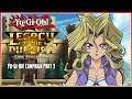 Yu-Gi-Oh! Legacy of the Duelist Link Evolution - Yu-Gi-Oh! Campaign Part 3