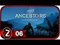 Ancestors: The Humankind Odyssey ➤ Потеря молодого поколения ➤ Прохождение #6