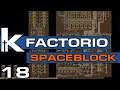 Factorio Spaceblock - Ep 18 | So... There was an Update | Modded Factorio 0.18