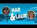 Har and Laur Ep. 1 - Between the LYnes