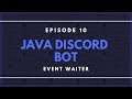 Java Discord API(JDA) ep. 10 - EventWaiter