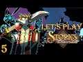 Let's Play Stories The Path of Destinies Part 5: Trust No One