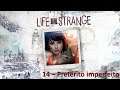 Life is Strange - 14 - Pretérito imperfeito