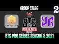 OB Neon vs Yangon Galacticos Game 2 | Bo2 | Group Stage BTS Pro Series SEA Season 8