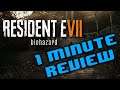 Resident Evil 7: Biohazard Review | Bits & Glory's 1 Minute Review