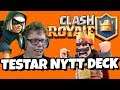 TESTAR NYTT DECK | Clash Royale