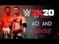 WWE 2K20 CAW SHOWCASE| ACE AND THUNDER V.0.5