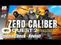 Zero Caliber Reloaded - Revisit / Oculus Quest 2 / Deutsch / Update Check / Spiele / Test