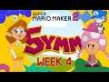 5YMM Week 4 [Super Mario Maker 2]