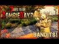 BANDITS!!! 7 Days to Die (A19) Zombiedayz! Episode 2