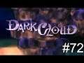[BST] Dark Cloud - Part 72 (S15 P2) [Stream]